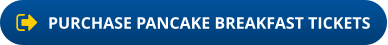 PURCHASE PANCAKE BREAKFAST TICKETS